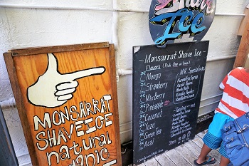 Monsarrat Shave Ice Sign