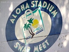 Aloha Stadium Swap Meet Sign